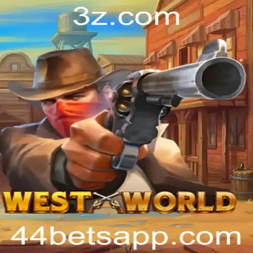 Explorando o Inovador Jogo WestWorld e as Estratégias do 44 Bet